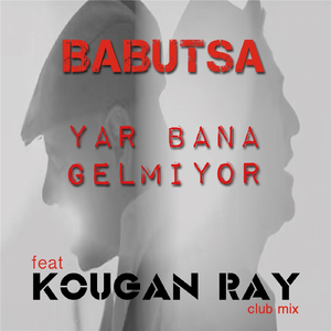 Yar Bana Gelmiyor (Kougan Ray Club Mix)