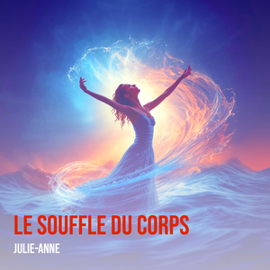 LE SOUFFLE DU CORPS
