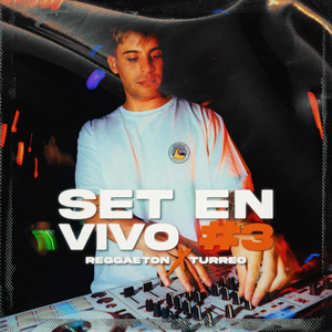 SET EN VIVO #3 (Reggaeton x Turreo) (Remix)