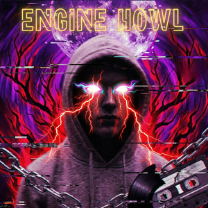 ENGINE HOWL