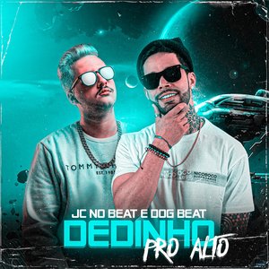 Dedinho pro Alto (feat. JC NO BEAT)
