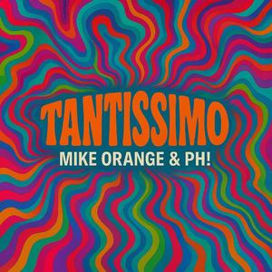 Tantissimo (feat. Mike Orange)