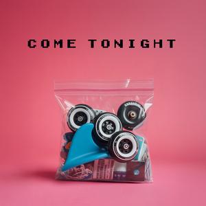 Come Tonight