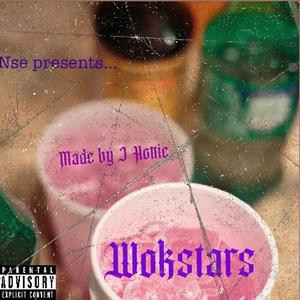 Wokstars (feat. J Hottie)