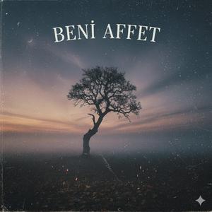 Beni Affet
