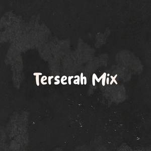 Terserah (Remix)