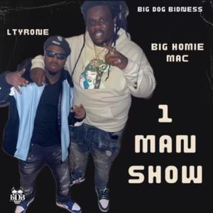 1 Man Show (feat. L’Tyrone)