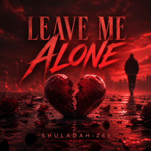 Leave Me Alone