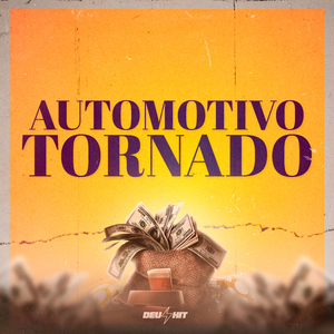 Automotivo Tornado