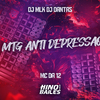 MC Da 12 - Mtg Anti Depressao