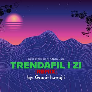 Trendafil i zi (Remix by Granit Ismajli)