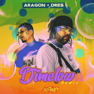 Dimelow (Just Joey Remix)