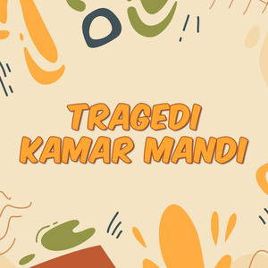Tragedi Kamar Mandi