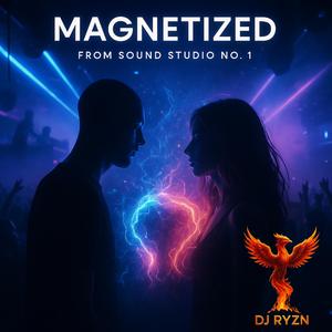 Magnetized