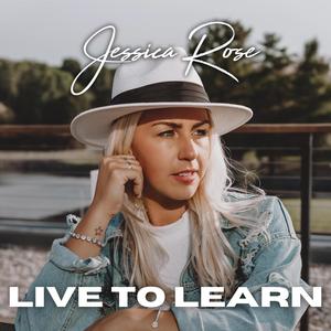 Live To Learn