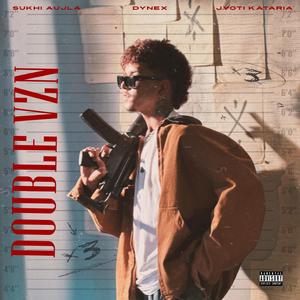 Double VZN (feat. Jyoti Kataria)