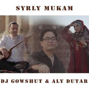Syrly Mukam (feat. Aly Dutar)