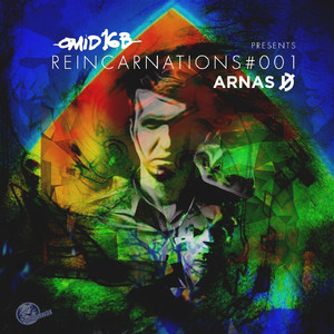 Omid 16B Presents Arnas D - REINCARNATIONS #001 (Continuous DJ Mix)