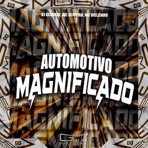Automotivo Magnificado