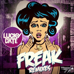 Freak (Our Time Remix)