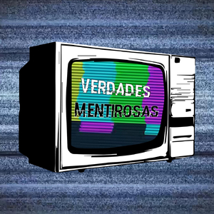 Verdades Mentirosas
