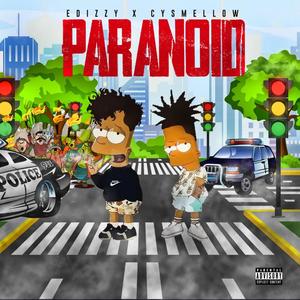 Paranoid (feat. CysMellow)