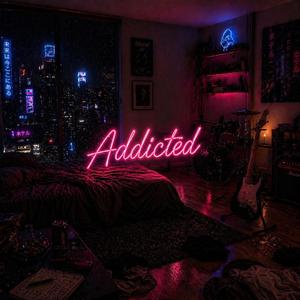 Addicted