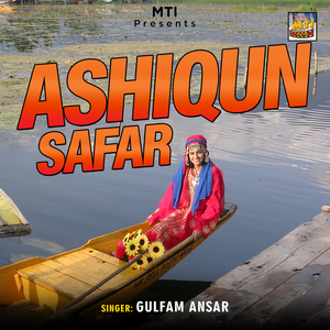 Ashiqun Safar Chi Mushkil