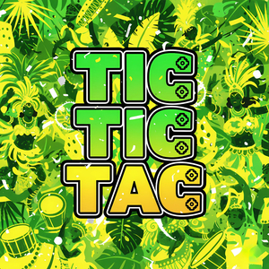 Tic Tic Tac (Extended Mix)