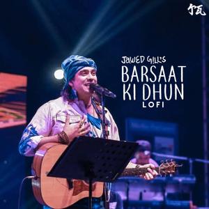 Barsaat Ki Dhun - Lofi