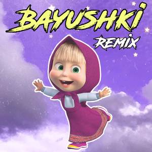 DJ Bayushki Remix (Ist)