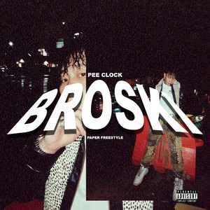 BROSKI ( Paper Freestyle )