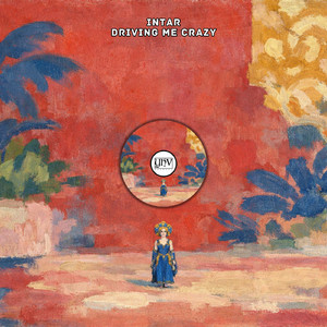 Driving Me Crazy (Original Mix)