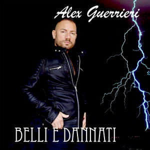 Belli e dannati