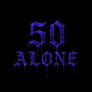 50ALONE
