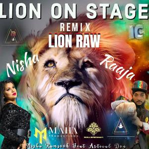 LION RAW + LION ON STAGE (feat. NISHA RAMSOOK) (Remix)