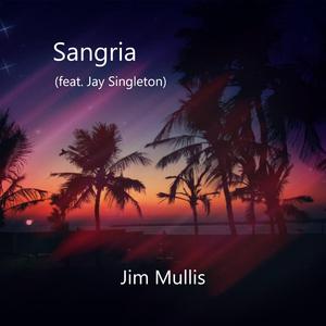 Sangria (feat. Jay Singleton)