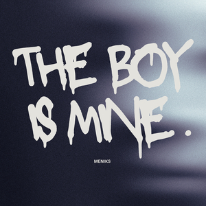 The Boy Is Mine