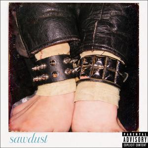 Sawdust
