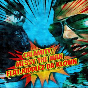 Colamity (feat. Riddlez Da Klown)
