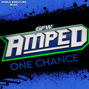 Gfw Amped One Chance
