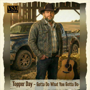 Gotta Do What You Gotta Do