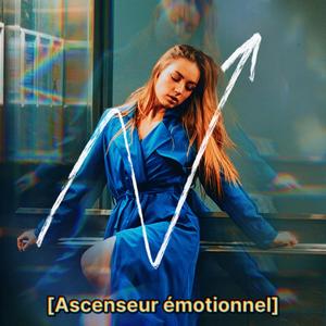 Ascenseur émotionnel