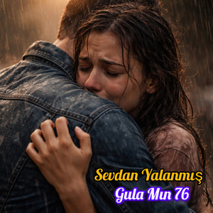 Sevdan Yalanmış