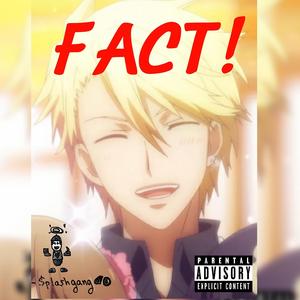 Fact!