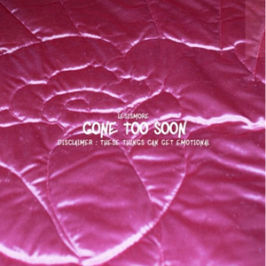 Gone Too Soon (Prod By LNLYBOY)