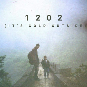 1202 (It's Cold Outside)