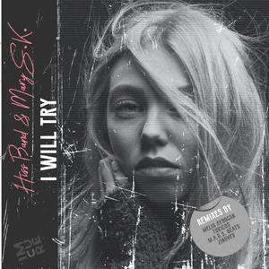 I Will Try (Melih Aydogan Remix)
