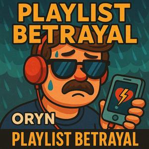 Playlist Betrayal
