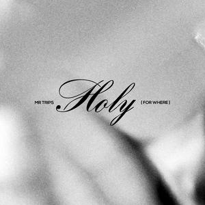 Holy(For Where)